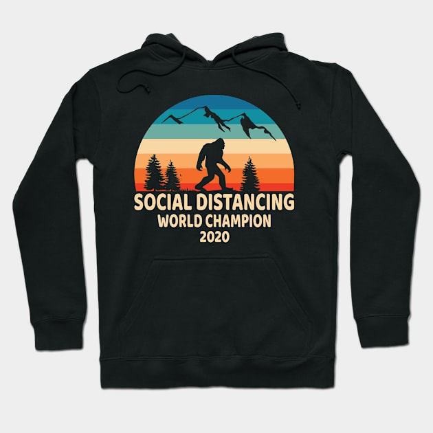 Bigfoot Social Distancing World Champion 2020, Funny Design Retro Bigfoot Hide & Seek Quarantine Buddies Hoodie by Printofi.com